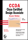 Ccda- Cisco Certified Design Associate Exam Notes Exam 640-441 by Todd Lammle and Devin Akin