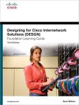 Designing for Cisco Internetwork Solutions (DESGN) Foundation Learning Guide- (CCDA DESGN 640-864) (3rd Edition) (Foundation Learning Guides)