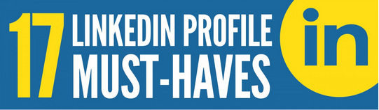 17 Steps to a Perfect Linkedin Profile