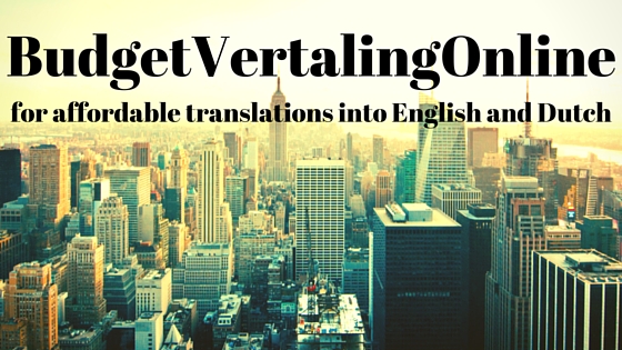 BudgetVertalingOnline for affordable translations into English and Dutch