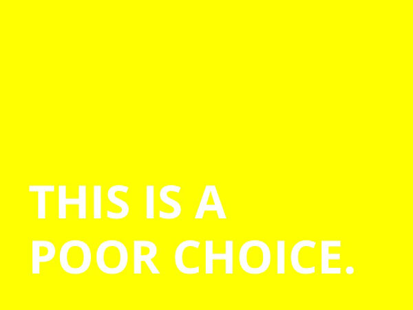 5-poor-choice