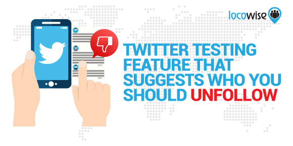 Twitter testing feature that suggests who you should unfollow