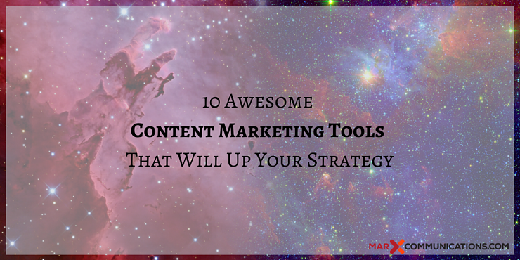10 Awesome Content Marketing Tools That Will Up Your Strategy (1)