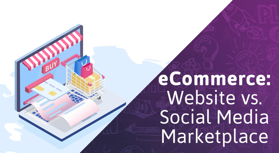eCommerce-website-vs-social-media-marketplace