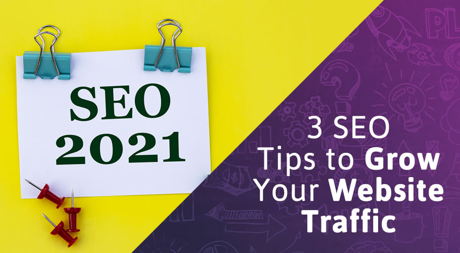 3-SEO-Tips-Grow-Website-Traffic