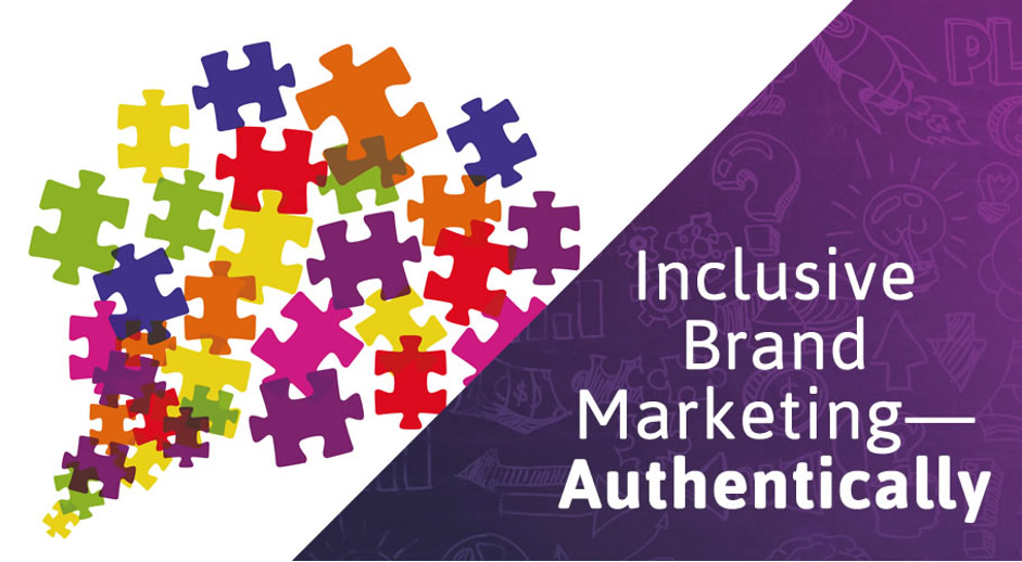 How to Be More Inclusive In Your Brand Marketing