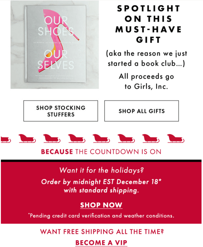 During a past holiday season campaign, DSW temporarily made free shipping available to everyone, saying that if customers wish to keep using this privilege in the future, all they need to do is register.