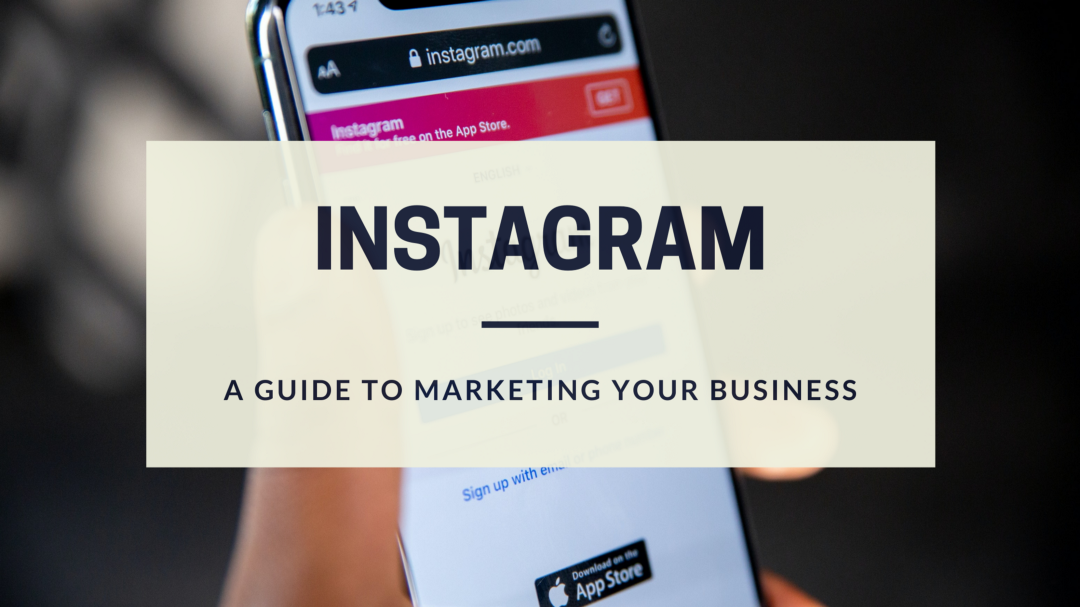 How to Use Instagram for Marketing in 2021