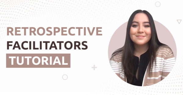 Retrospective-Facilitators-Tutorial
