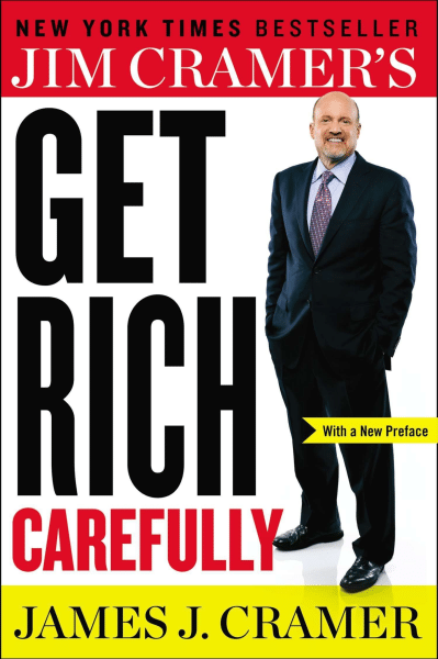 jim cramer get rich carefully