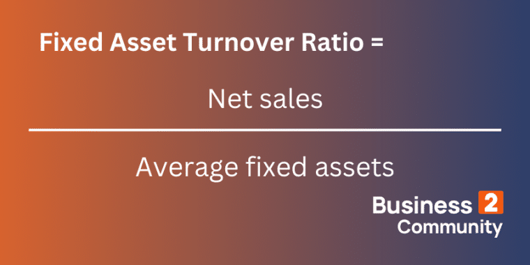 fixed asset turnover ratio formula