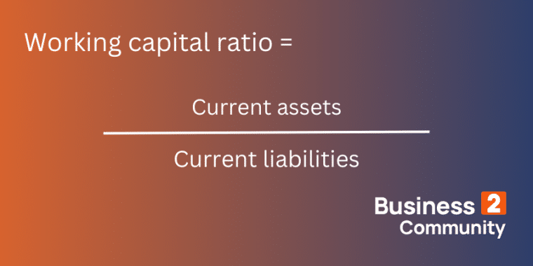 working capital ratio formula