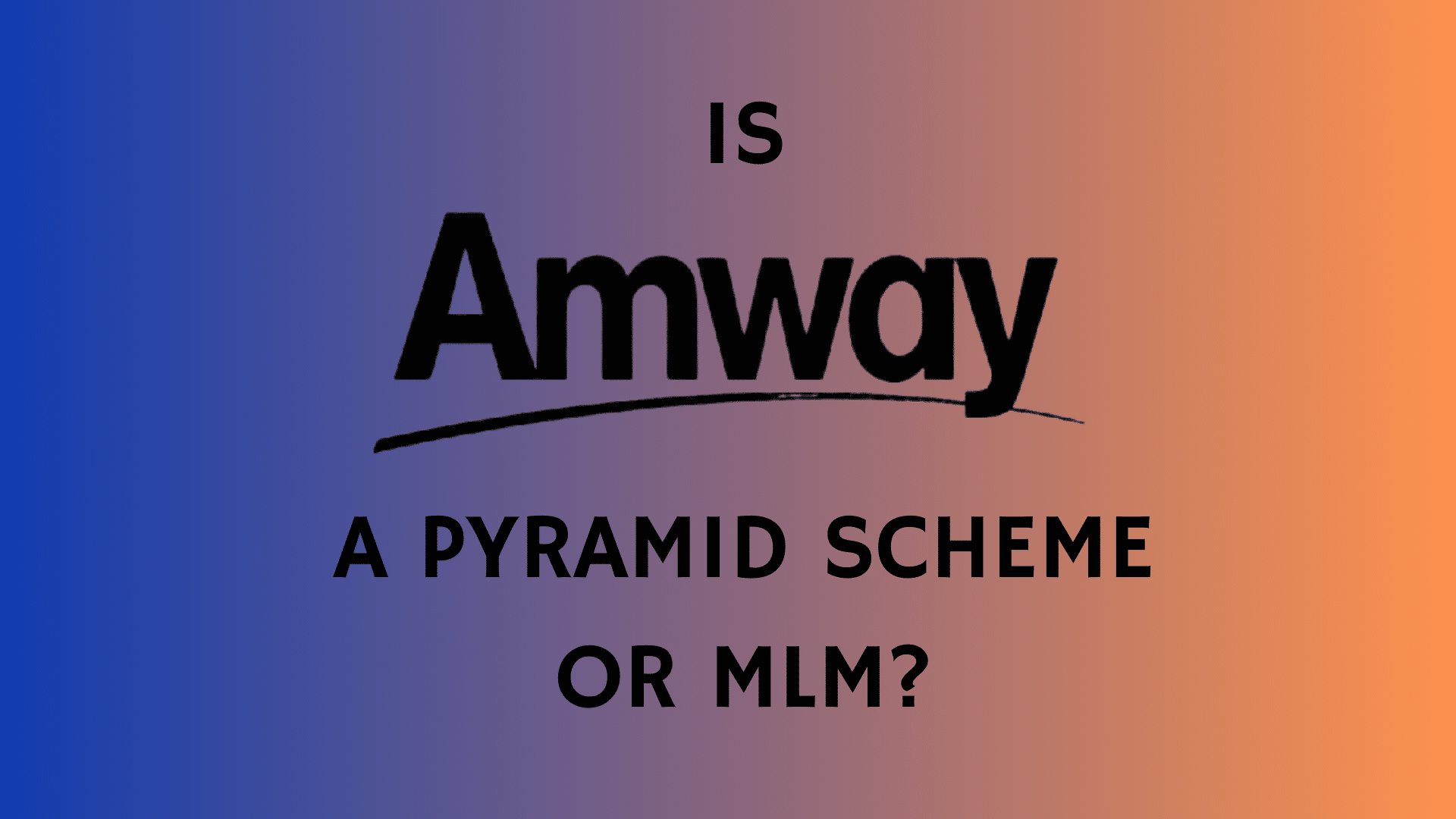 amway pyramid scheme