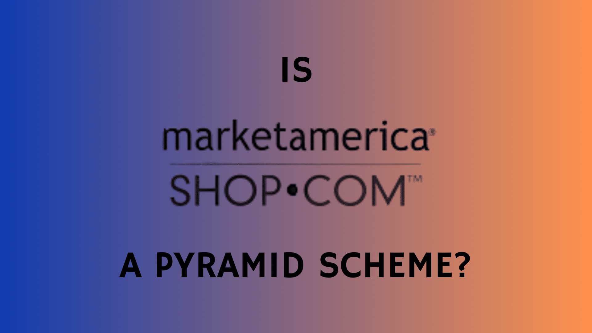 market america pyramid scheme