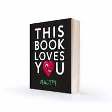 pewdiepie this book loves you